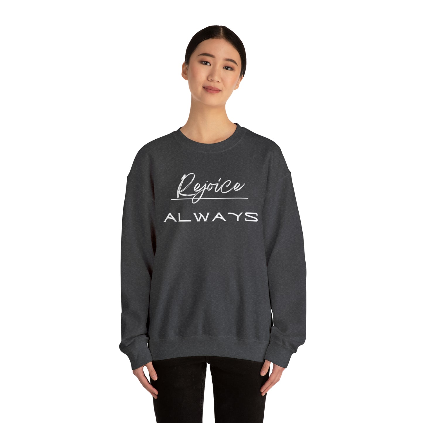 REJOICE ALWAYS Unisex Heavy Blend™ Crewneck Sweatshirt