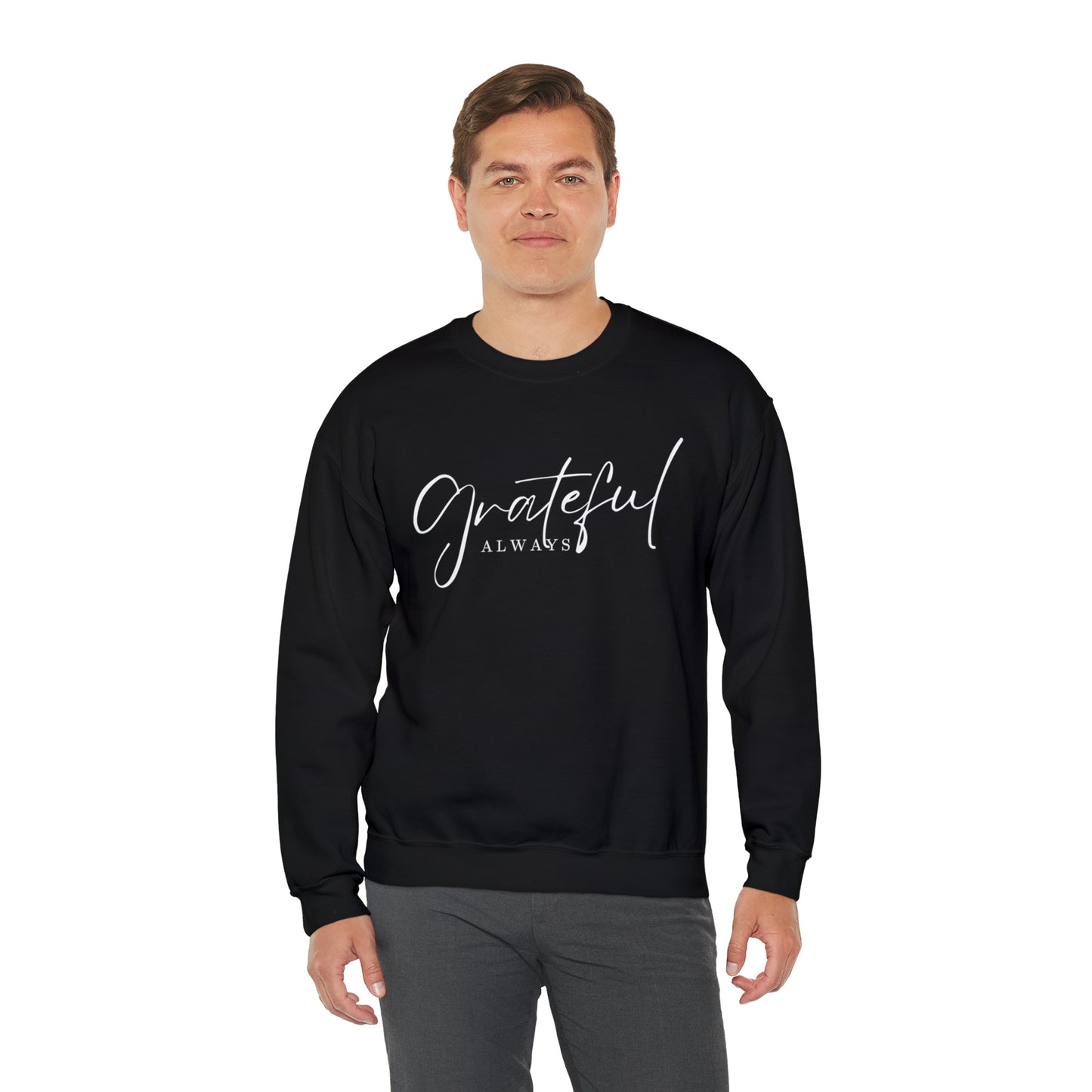 GRATEFUL ALWAYS Unisex Heavy Blend™ Crewneck Sweatshirt