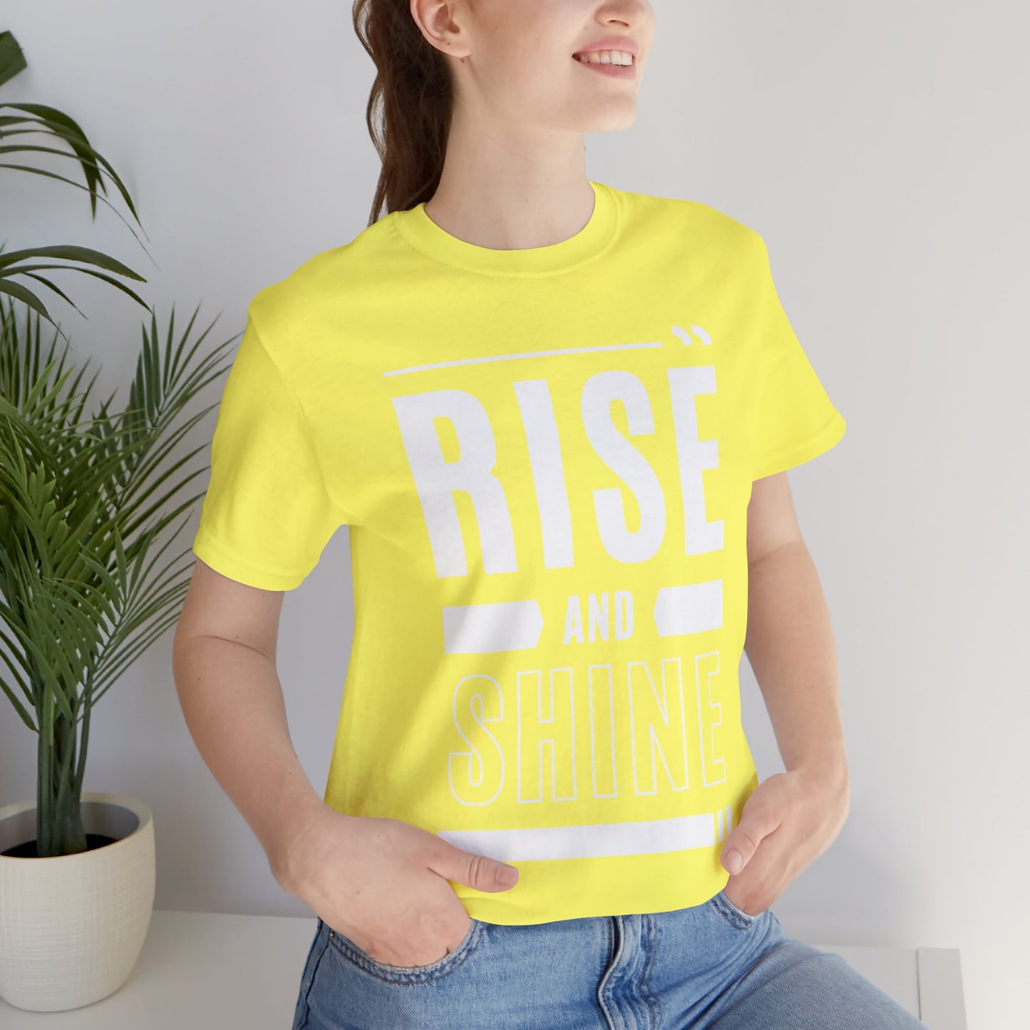 RISE AND SHINE Unisex Jersey Short Sleeve Tee